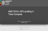 AMD ROCm GPU profiling in Trace Compass › system › files › Progress...AMD ROCm GPU profiling in Trace Compass Arnaud Fiorini with Pr. Michel Dagenais May 8th, 2020 Polytechnique