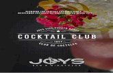 Joys Live | Bar Nightclub Marbella Spain | Paul Maxweljoyslive.com/images/cocktails-2019.pdf · GOLDEN MILE Aged Rum, Fresh Lemon, Peach and Raspberry Infused Purée, Egg White Ron