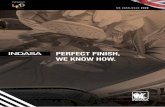 PERFECT FINISH, WE KNOW HOW. · 2 INDASA 2020 CATALOGUE In 1994 Indasa implemented a Quality Assurance System according to the NP EN ISO 9002 which was a natural step to strengthen