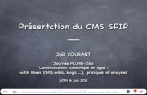 Pr sentation du CMS SPIP - projet PLUME · 2014-04-11 · Pr sentation du CMS SPIP __ Jo l COURANT Journ e PLUME-Cl o 'Communication scientiÞque en ligne : outils libres (CMS, wikis,