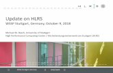 Update on HLRS · 2018-10-29 · Update on HLRS WSSP Stuttgart, Germany, October 9, 2018 ... •Working towards a strategy to play a key role in data management in Germany –Two