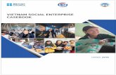 VIETNAM SOCIAL ENTERPRISE › sites › default › files › ... · In recent years, the social enterprise model has existed under various forms and legal statuses. These include