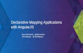 Declarative Mapping Applications with AngularJS › library › userconf › devsummit... · 2015-04-23 · Declarative Mapping Applications with AngularJS, 2015 Esri International