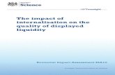 The impact of internalisation on the quality of displayed ... › ... · The impact of internalisation on the quality of displayed liquidity 4 smaller adverse selection costs. In