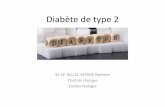 Diabète de type 2 - univ-brest.fr...Différents types de diabète • TYPE 1 – 1A et 1B (« idiopathique » ou « de l’aficain» et « du japonais ») – LADA (= type 1 lent)