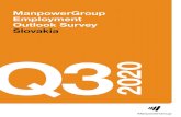 ManpowerGroup Employment Outlook Survey Slovakia Q3 2020...The ManpowerGroup Employment Outlook Survey for the third quarter 2020 was conducted by interviewing a representative sample