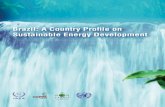 RAZIL !#OUNTRY0ROlLEON 3USTAINABLE%NERGY$EVELOPMENT · economic and social development — energy. This initiative, officially registered as a ‘Partnership’ with the United Nations