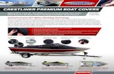 CRESTLINER PREMIUM BOAT COVERS - DOWCO Inc. ... select Crestliner Boats with a walkthu windshield. Cover