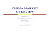 CHINA MARKET OVERVIEW - Association for Manufacturing ... › images › userContent › 2010 China...CHINA MARKET OVERVIEW Xingbin Li. Chief Representative. AMT China. September 14,