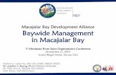 Macajalar Bay Development Alliance Baywide Management in ...now.minda.gov.ph/wp-content/uploads/2015/11/1st_MRBOC_TB_MB… · Baywide Management in Macajalar Bay Kristine A. Galarrita,