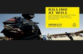 KILLING ATWILL - Amnesty International · 1/INTRODUCTION StudentChukwuemekaMatthewOnovo,aged22,lefthisfather’s houseinEnuguonthemorningof4July2008.Whenhefailedtocome homethatafternoon