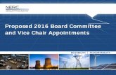Proposed 2016 Board Committee and Vice Chair Appointments of Trustees...Proposed 2016 Board Committee and Vice Chair Appointments. ... and professional experience. The Chair manages