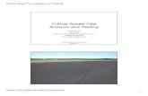 Critical Speed Yaw Analysis and Testing• “Critical” refers to the idea that we may identify the lateral acceleration as the maximum available friction on the road. • We obtain