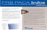 FRB PACA Infos · 2017-02-02 · Enﬁ n, cette édition 2016 commence à intégrer quelques éléments sur les métiers de l’encadrement et l’enseignement supérieur. Pour plus