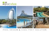 pool design & cool feet solution · The porviva cool feet solution is based on our: special porefilling primer porfil. PLUS X® acrylic particles pleyers. porbits (any colour or mixed