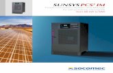 SUNSYS PCS2 IM - Socomec...SOCOMEC - SUNSYS PCS² IM 3 The benefit of the SUNSYS PCS2 IM solution SUNSYS PCS2 IM 66TR input (Dc) DC battery voltage Full power from 450 to 825 VDC 350