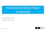 Inequality and Social Impact Investmentsinstitute.eib.org/wp-content/uploads/2016/07/FINAL... · Inequality and Social Impact Investments . Social Impact investment: capital to drive
