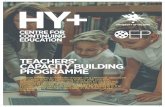 TEACHERS’ CAPACITY BUILDING PROGRAMME€¦ · TEACHERS’ CAPACITY BUILDING PROGRAMME Prepare teachers to facilitate change on a personal, classroom and school-level. By combining