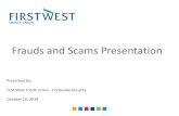 Frauds and Scams Presentation - BC Association of ... › ... › 2019 › 09 › Frauds_and_Scams.pdf · Protect Yourself: Romance Scams •Never send money, or give credit card