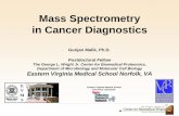 Mass Spectrometry in Cancer Diagnostics › intralab › calendar › archive05 › LBC › ...Mass Spectrometry in Cancer Diagnostics Postdoctoral Fellow The George L. Wright Jr.