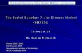 Introduction Dr. Sassan Mohasseb - ETH Z › content › dam › ethz › special-interest › baug › ... · 2015-12-10 · The Scaled Boundary Finite Element Method ... The Scaled
