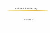 Volume Rendering - web.cse.ohio-state.eduweb.cse.ohio-state.edu/.../VolumeRendering.pdf · Volume rendering refresher `Rectilinear scalar fields `Di t l d i d ti l dlDirect volume