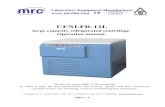 CENLFR-12L - MRC-Lab · 2017-07-12 · CENLFR-12L large capacity refrigerated centrifuge is an ideal centrifugal instrument widely used in cosmetic surgery, laboratory, blood bank