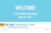 To The Public Open House May 30 , 2017 · Sculling Boats Seasonal + Vistor Motor Boats Charter Boats Motor Boats Non-Mo- toized Boats PORT CREDIT MEMORIAL PARK (WEST) Lakeshore Rd