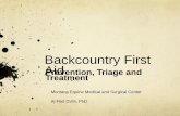 Backcountry First Aid - Montana Equinemtequine.com/wp-content/uploads/2014/09/pres_firstaid_af.pdf · Backcountry First Aid Prevention, Triage and Treatment Montana Equine Medical