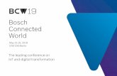 Bosch Connected World · IoT and digital transformation Bosch Connected World. 1 About BCW Bosch ConnectedWorld (BCW) is bringing together the best minds ... Connected World Bosch