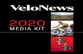 2020 VeloNews MediaKit...authentic product integration 94% of readers act on ads they see in VeloNews magazine. 1.6 hours reading time per issue. 88K members 21.4% Open Rate 6.1% Click