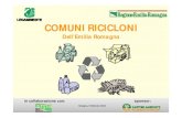 COMUNI RICICLONI - Legambiente Emilia-Romagna APS · •Verifica del grado di conoscenza e consapevolezza da parte dei comuni •Fare ... MEDIA COMUNI RICICLONI < 5.000 5.000