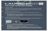 GETTING STARTED GUIDE · 2020-02-20 · OVERVIEW Launchpad S is a unique controller for Ableton Live, designed by Novation and Ableton. This ‘Getting Started Guide’ will help