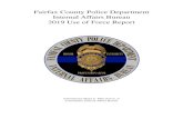 Fairfax County Police Department Internal Affairs Bureau ... › police › sites › police... · 1 day ago  · use of force incidents which equates to 0.12% of the total calls