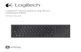 Logitech® Illuminated Living-Room Keyboard K830 › assets › 50714 › 5 › ... · Logitech® Illuminated Living-Room Keyboard K830 Setup Guide 1. Left mouse click 2. Micro-USB