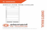 SINGLE-ZONE WINE COOLER › media › docs › EL-300DSWL... · OWNER’S MANUAL A PROUD HERITAGE OF EXPERIENCE & QUALITY SINGLE-ZONE WINE COOLER 732 South Racetrack Road, Henderson,