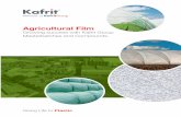 Agricultural Film - Kafritkafrit.com/wp-content/uploads/2019/10/Kafrit-Group... · Agricultural Film Growing success with Kafrit Group Masterbatches and Compounds Giving Life to Plastic