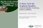 Sang-Soo Kim, Ohio University Ohio Asphalt Paving ...3 ABCD: Asphalt Binder Cracking Device NCHRP-IDEA #99 ABCD: Asphalt Binder Cracking Device |ABCD: To minimize Low Temperature Thermal