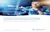 Certified Operational Technology Cybersecurity …...Certified Operational Technology Cybersecurity Professional Author TÜV Rheinland i-sec GmbH Subject Personell Certification Keywords