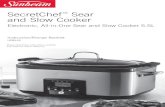 SecretChef Sear and Slow Cooker - Appliances Online€¦ · Sunbeam’s Safety Precautions 1 Features of your SecretChef Sear and Slow Cooker 2 The Control Panel 4 Mode settings 5