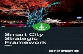 Smart City Strategic Framework - Draft · SMART CITY STRATEGIC FRAMEWORK. Contents. Lord Mayor’s message. 3. Executive summary. 4. Strategic context. 6. Why we need a Smart City