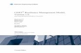 CERT Resilience Management Model, Version 11.1 The Influence of Process Improvement and Capability Maturity Models 4 1.2 The Evolution of CERT-RMM 5 1.3 CERT-RMM 7 1.4 CERT-RMM and