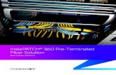 InstaPATCH¢® 360 Pre-Terminated Improved fiber patch cord management and improved labeling capabilities