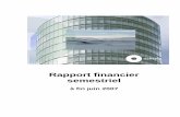 Rapport financier semestriel - Somfy · - interprétation IFRIC10 « Information financière intermédiaire et dépréciation» - interprétation IFRIC9 « Réexamen des dérivés