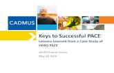 Keys to Successful PACE...May 23, 2016  · Keys to Successful PACE Lessons Learned from a Case Study of HERO PACE ACEEE Finance Forum May 23, 2016. ... PACE success –Sponsor as