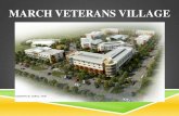 MARCH VETERANS VILLAGE - Pages - HomeMarch Veterans Village . March Veterans Village . PROJECT DESCRIPTION . 138 Units . 3.43 Acres – 40 du/acre . 116 Efficiency Units . 6 One Bedroom