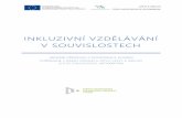 INKLUZIVNÍ VZD LÁVÁNÍ V SOUVISLOSTECHcki.zcu.cz/export/sites/cki/dokumenty/Sbornik_CKI-konference_interim.pdfohled výzkumníka je obohacen o konkrétní témata, která na pozadí