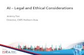Jeremy Tan Director, CMS Holborn Asia › media › 2240415 › saac-techcountx_conference_s… · Artificial Intelligence. Regulating AI - Ethics 4. Regulating AI - Ethics 5 Ethical