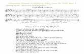 Opening Hymn: Please join us on the refrain Our God Is Here...Our God Is Here Glory To God In the Highest Glory to God in the highest, And on earth peace to people of good will. We