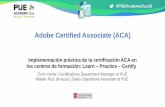 Adobe Certified Associate (ACA) - PUE › academy-day › 2019 › resources › slides › presen… · Adobe Dreamweaver Edición de páginas web La certificación Adobe Dreamweaver